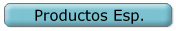 Productos Esp.